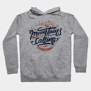 The mountains are calling and I must go Hoodie